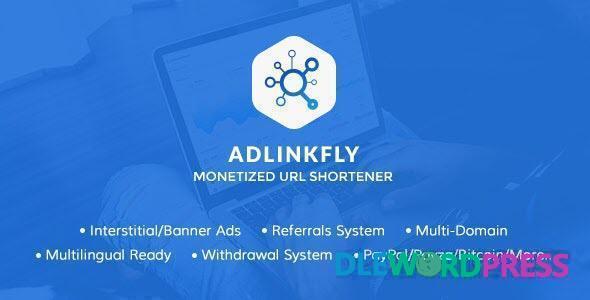 Adlinkfly V6.4.0 – Monetized Url Shortener