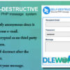 Self Destruct E mail message system