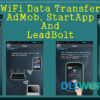 Wifi Data Transfer – AdMob StartApp and LeadBolt