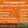 YTCommenter – Youtube Auto Comment Multi Videos