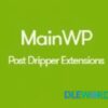 Post Dripper Extension 4.0 MainWP