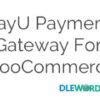 WooCommerce PayU Payment Gateway 2.4.2