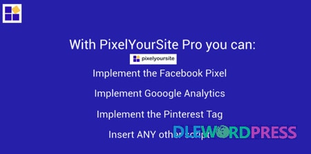 PixelYourSite Pro V9.5.1  – Powerful WordPress Plugin For FaceBook