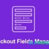 Checkout Fields Manager Addon V2.1.7 Easy Digital Downloads