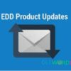 Product Updates Addon V1.2.7 Easy Digital Downloads