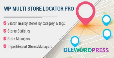 WP Multi Store Locator Pro  v4.4.5 – Codecanyon