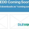 Coming Soon V1.3.3 Easy Digital Downloads