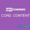 Conditional Content V2.1.5 WooCommerce