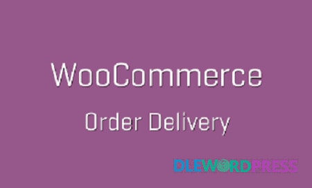 Order Delivery V1.8.4 WooCommerce