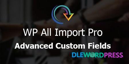 WP All Import Pro ACF Add-On v3.3.2 beta 1.3