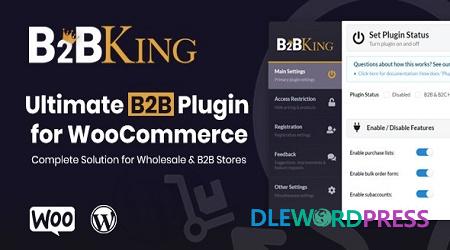 B2BKing V4.5.30 NULLED – The Ultimate WooCommerce B2B And; Wholesale Plugin