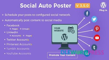 Social Auto Poster V5.2.1 – WordPress Social Auto Posting Plugin