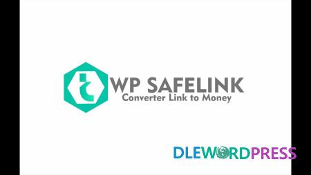 WP Safelink V4.3.13 NULLED- Converter Your Download Link To Adsense