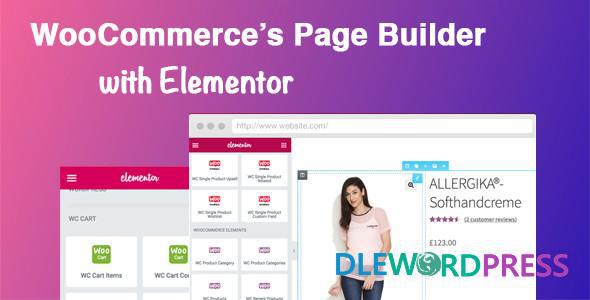 DHWC Elementor v1.2.9 – WooCommerce Page Builder with Elementor