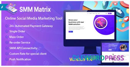 SMM Matrix v1.2 – Social Media Marketing Tool – nulled