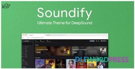 Soundify v1.4 – The Ultimate DeepSound Theme