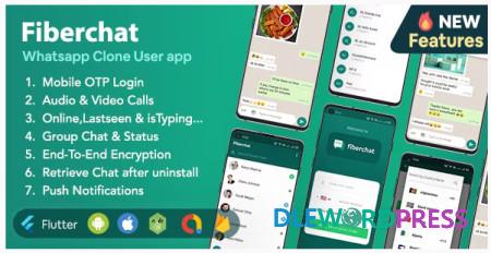 Fiberchat v1.0.56 – Whatsapp Clone Full Chat & Call App | Android & iOS Flutter Chat app