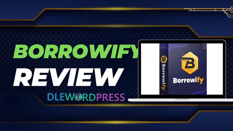 Borrowify Review: Your Ultimate Guide to Borrowing Smart